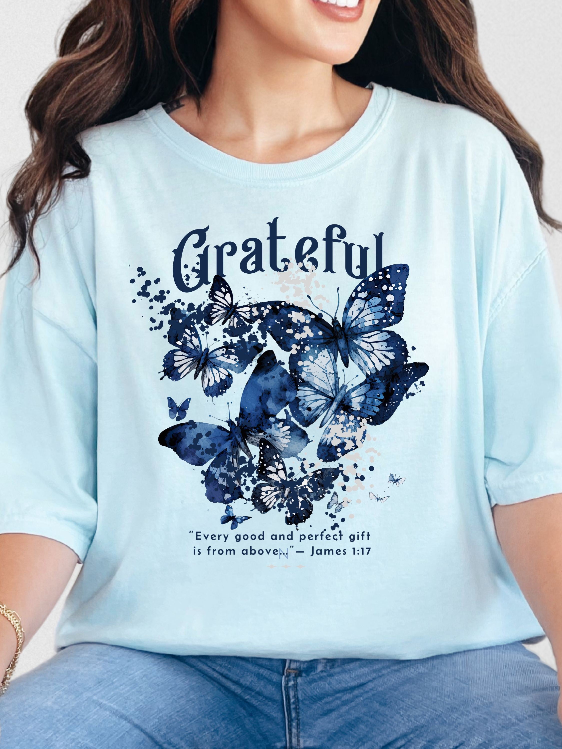 Grateful, Every Good and Perfect Gift β Blue Butterfly