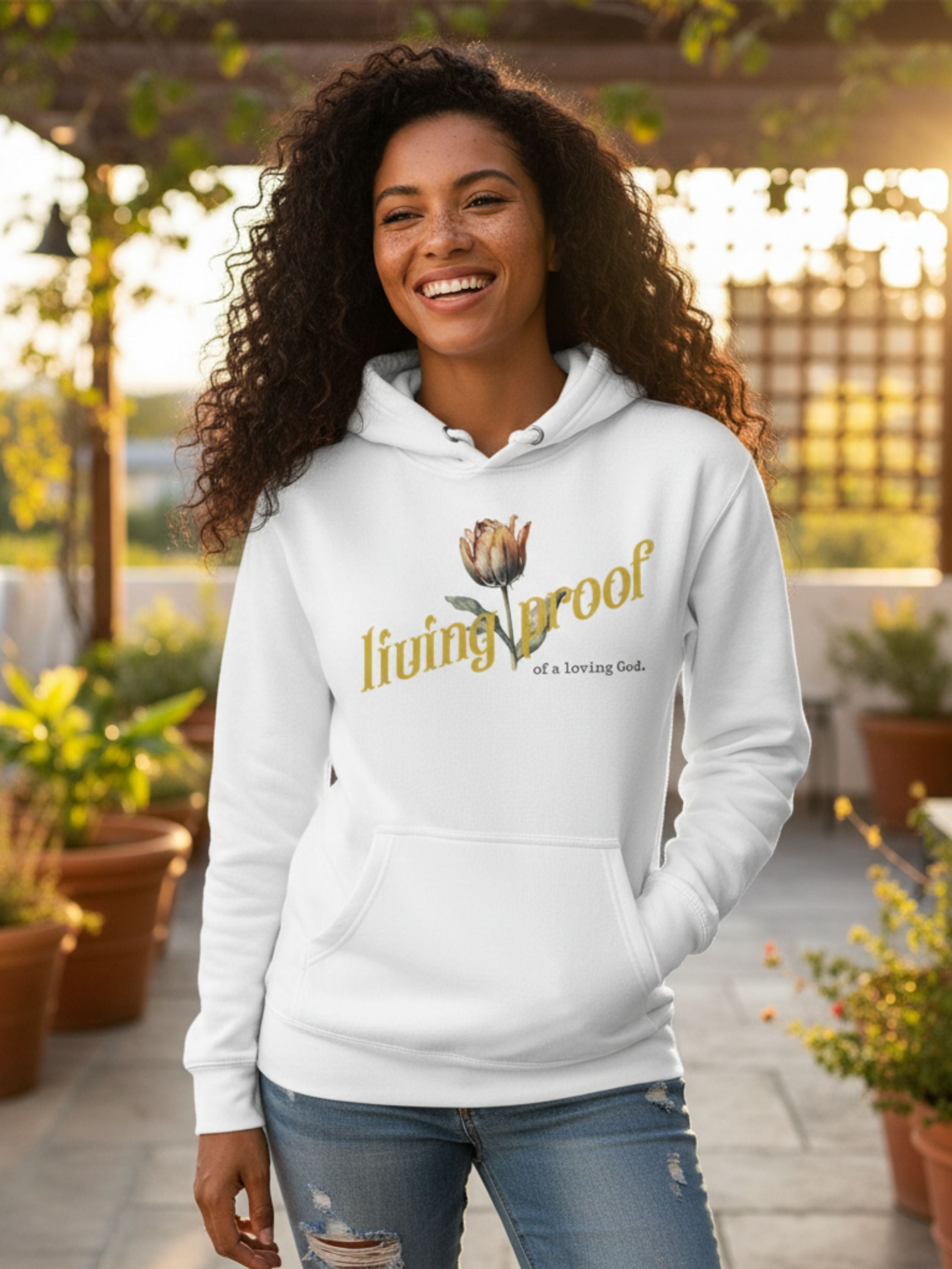Living Proof of a loving God — Tulip Design Hoodie