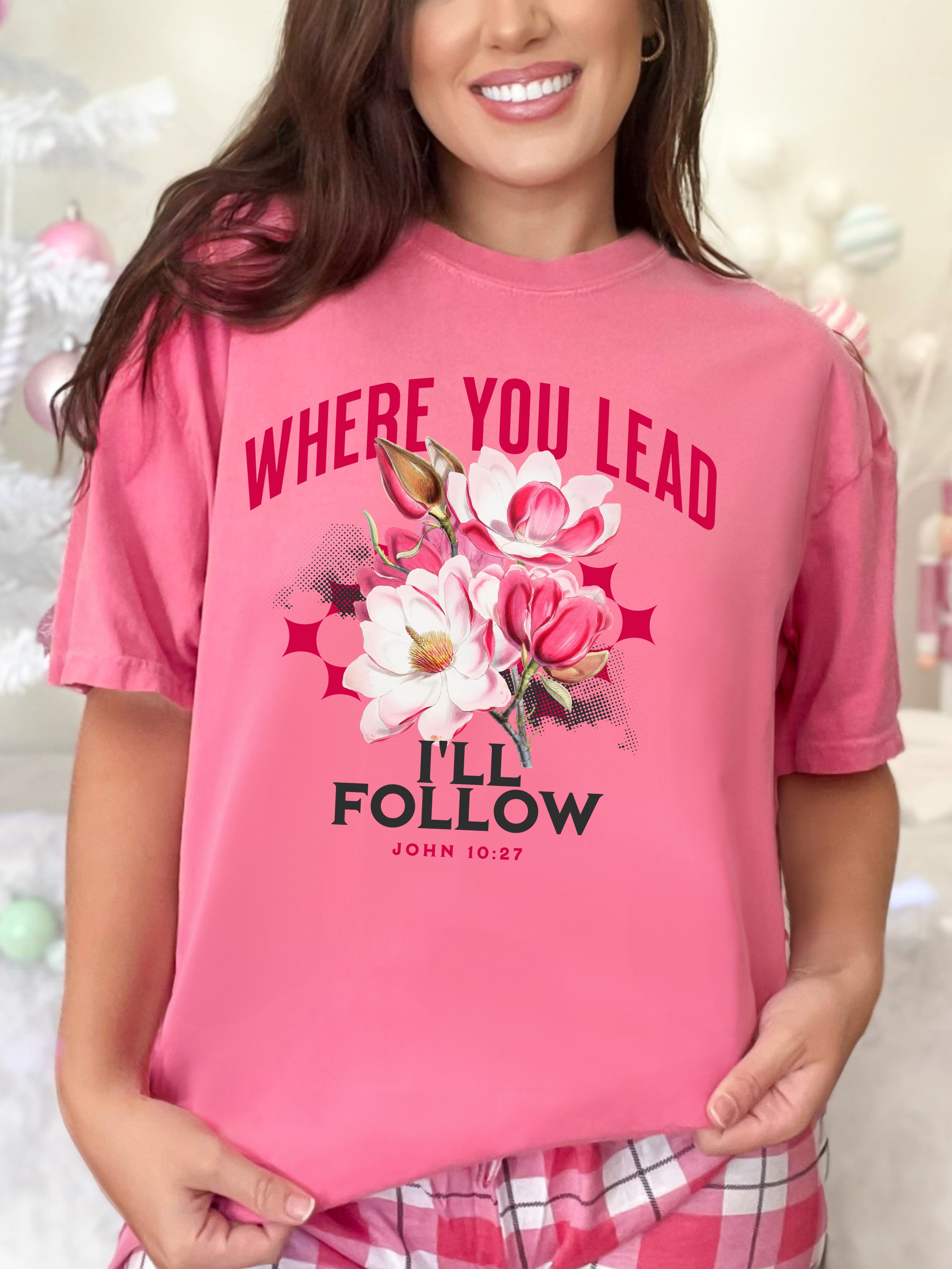 Where You Lead, I’ll Follow — Wild Rose