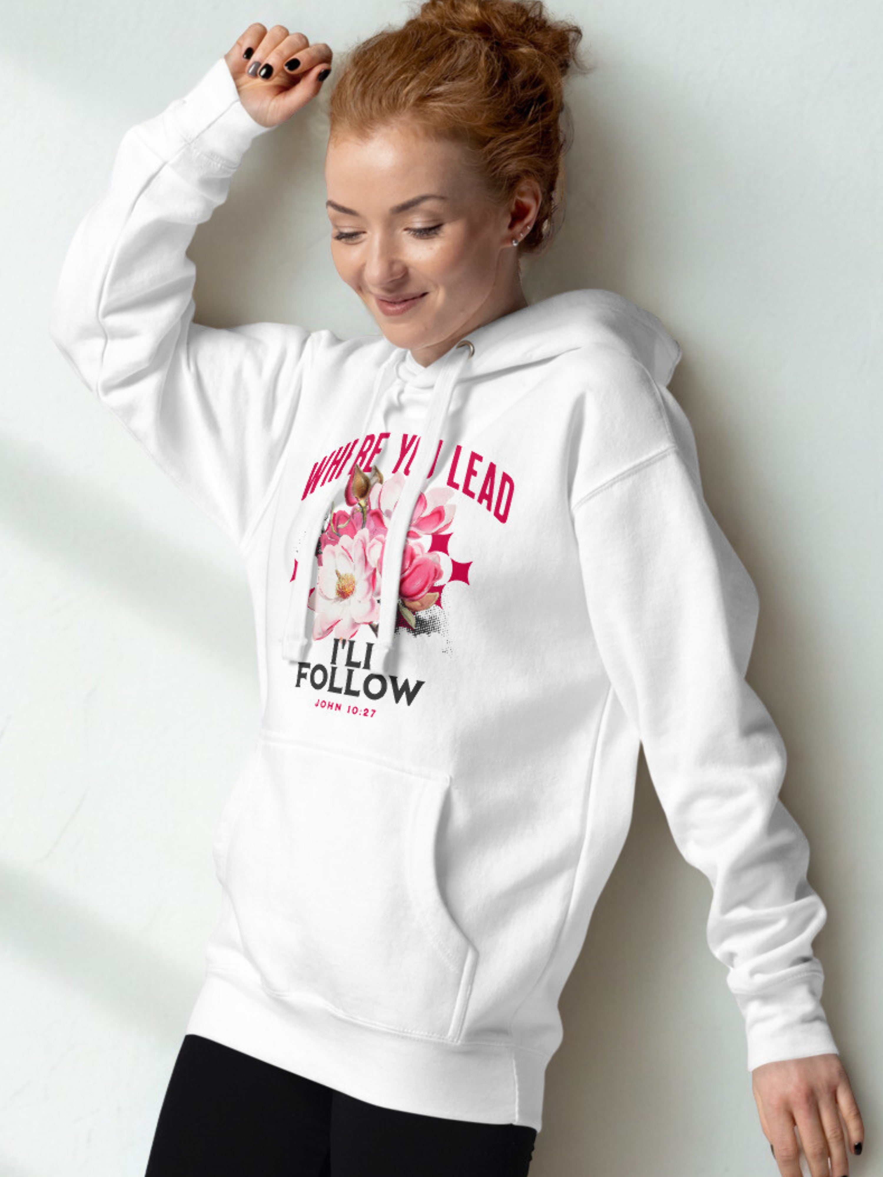 Where You Lead, I’ll Follow  —  Hoodie