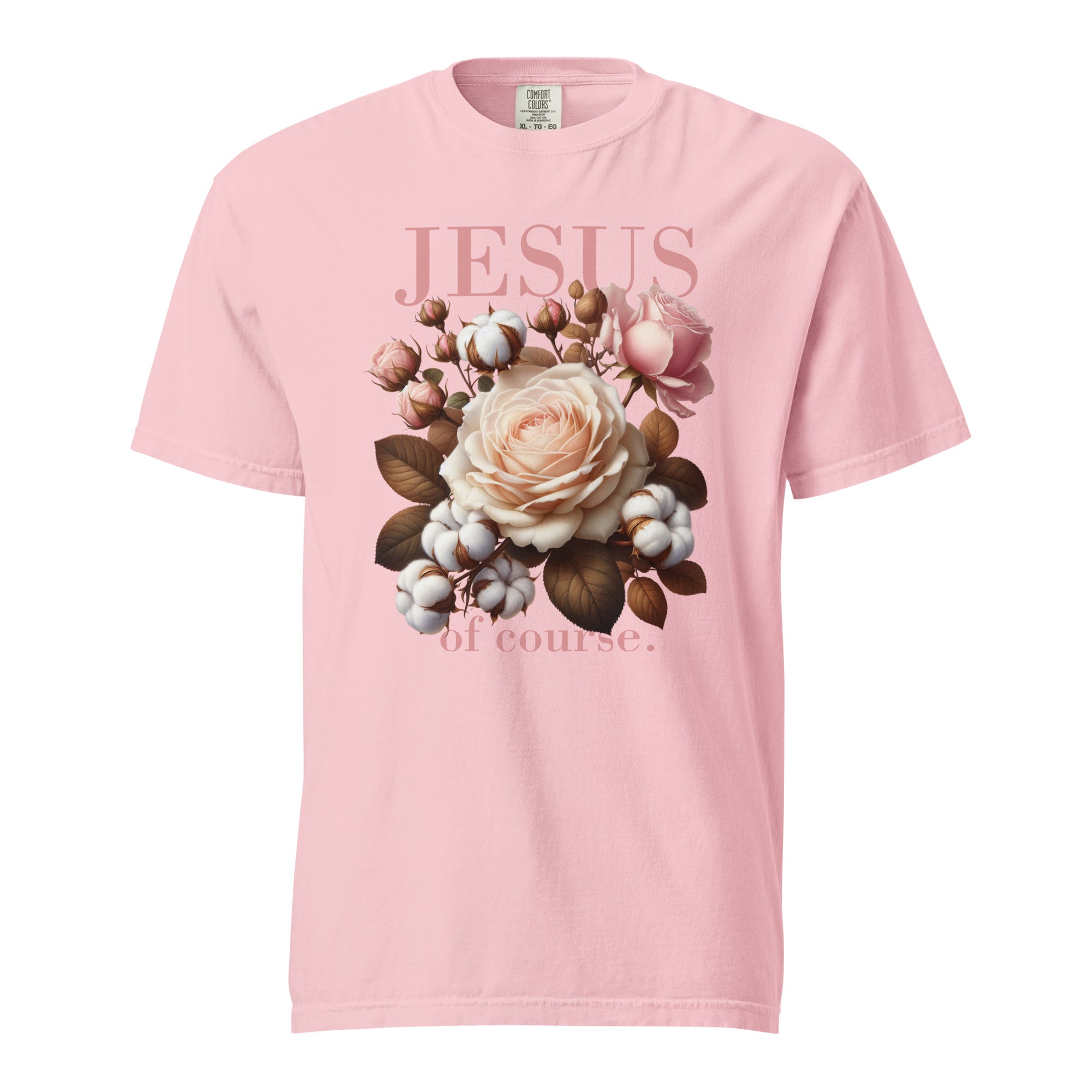 Jesus, Of Course — Blooms & Cotton
