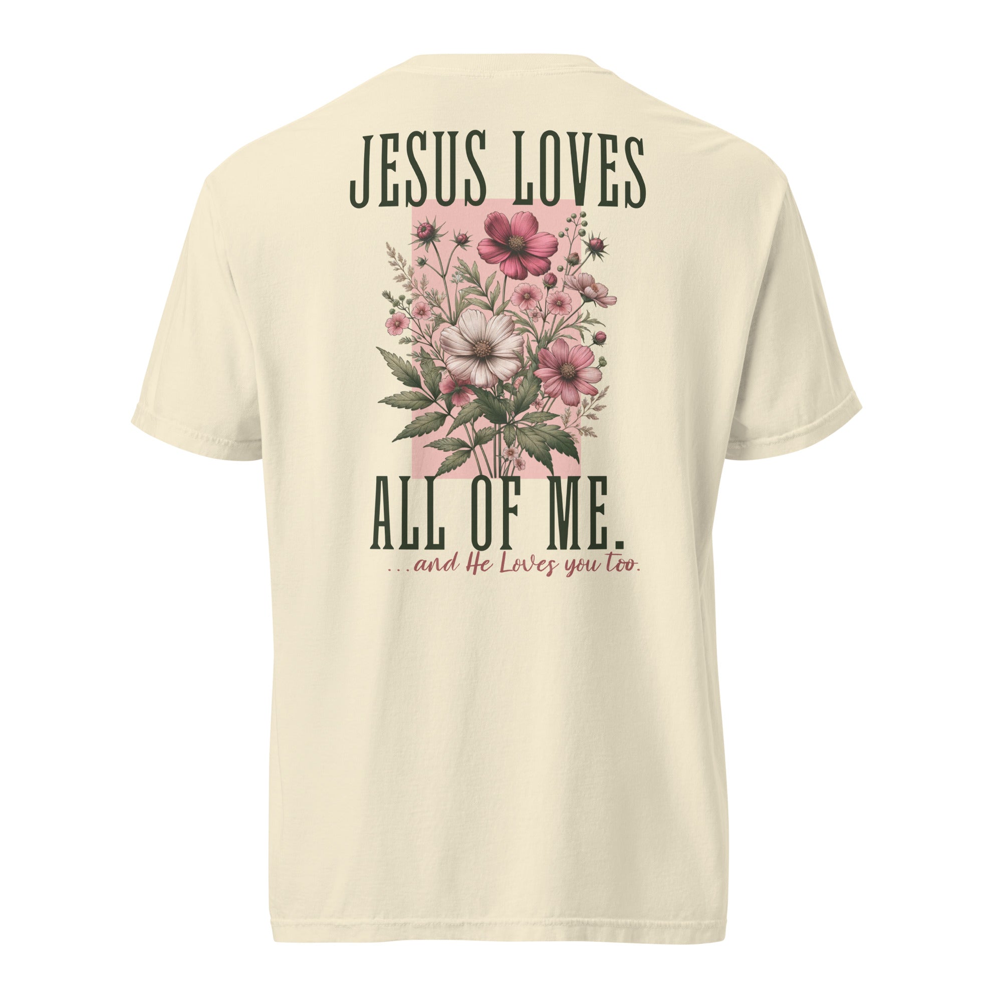 Jesus Loves All of Me — And You Too.